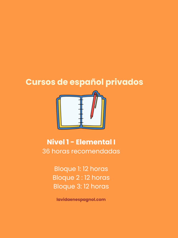 1. Private Spanish Courses | Cours d’espagnol privés | Cursos de español privados